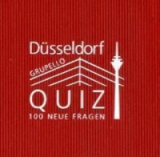 Game/Toy Düsseldorf-Quiz, 100 neue Fragen Rainer Hüttenhain