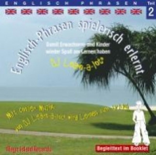 Audio Englisch-Phrasen spielerisch erlernt, 1 Audio-CD. Tl.2 Horst D. Florian