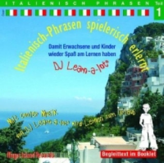 Audio Italienisch-Phrasen spielerisch erlernt, 1 Audio-CD. Tl.1 