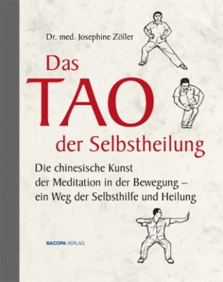 Kniha Das Tao der Selbstheilung Josephine Zöller