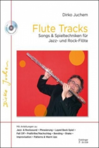 Materiale tipărite Flute Tracks, m. Audio-CD Dirko Juchem