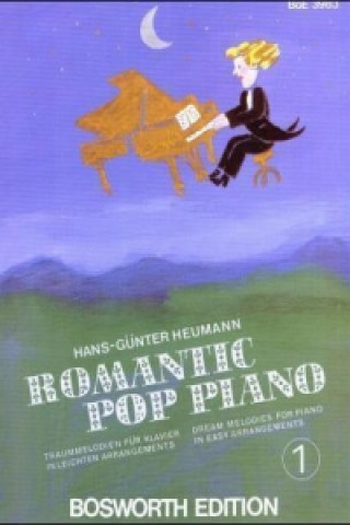 Carte Romantic Pop Piano. Traummelodien für Klavier in leichten Arrangements / Romantic Pop Piano 1. Bd.1 Hans-Günter Heumann