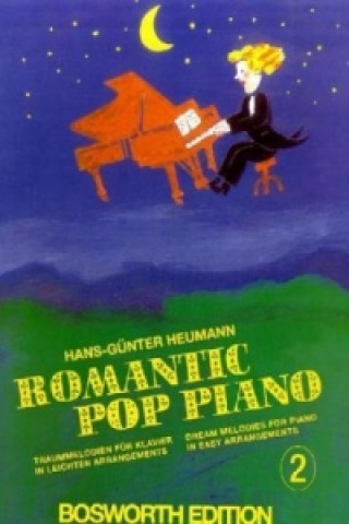 Kniha Romantic Pop Piano. Traummelodien für Klavier in leichten Arrangements / Romantic Pop Piano 2. Bd.2 Hans-Günter Heumann