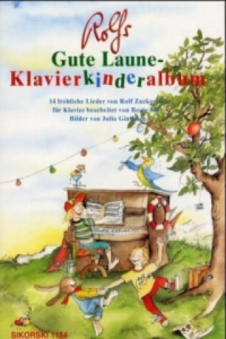 Kniha Rolfs Gute Laune-Klavierkinderalbum Rolf Zuckowski