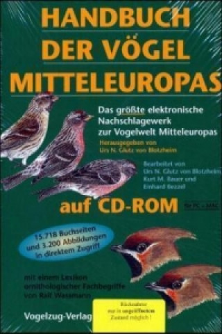Digital Handbuch der Vögel Mitteleuropas, 1 CD-ROM Urs N. Glutz von Blotzheim