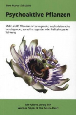 Книга Psychoaktive Pflanzen Bert M. Schuldes