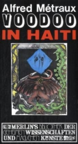 Kniha Voodoo in Haiti Alfred Metraux