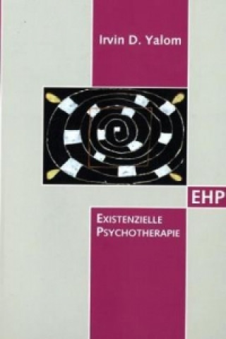 Könyv Existenzielle Psychotherapie Irvin D. Yalom
