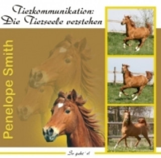 Hanganyagok Tierkommunikation, 2 Audio-CD Penelope Smith