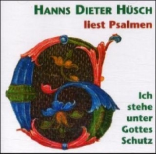 Audio Ich stehe unter Gottes Schutz, 1 Audio-CD Hanns Dieter Hüsch