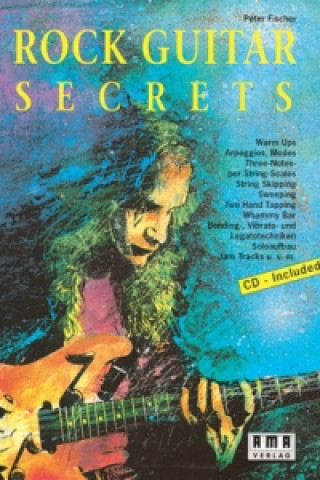 Carte Rock Guitar Secrets Peter Fischer