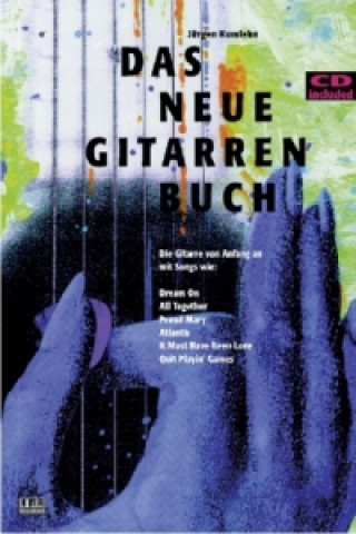 Kniha Das Neue Gitarrenbuch Jürgen Kumlehn