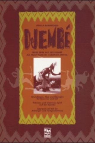 Nyomtatványok Djembe', m. 1 Audio-CD. Bd.1 Ursula Branscheid
