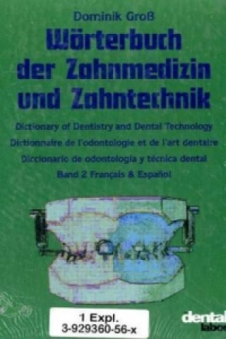 Książka Wörterbuch der Zahnmedizin und Zahntechnik Dominik Groß