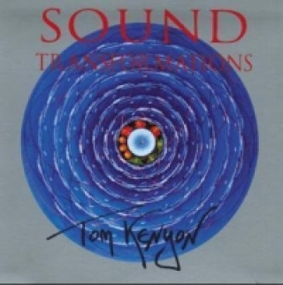 Audio Sound Transformations [Import], 1 Audio-CD Tom Kenyon