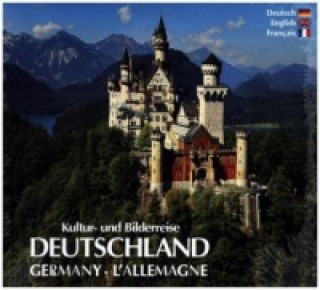 Kniha DEUTSCHLAND - GERMANY · L'ALLEMAGNE - Kultur und Bilderreise durch Deutschland Horst Ziethen
