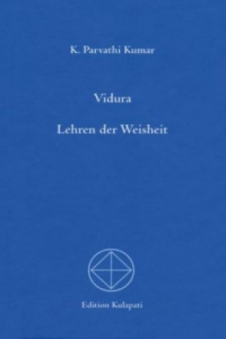 Kniha Vidura, Lehren der Weisheit K. P. Kumar