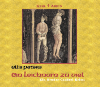 Audio Ein Leichnam zu viel, 3 Audio-CDs Ellis Peters