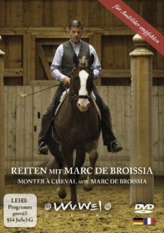 Video Reiten mit Marc de Broissia, DVD Marc de Broissia