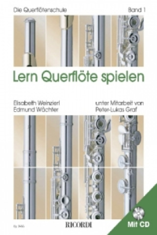 Tlačovina Lern Querflöte spielen, m. Audio-CD. Bd.1 Elisabeth Weinzierl-Wächter