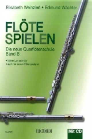 Kniha Floete spielen Band B mit CD Elisabeth Weinzierl