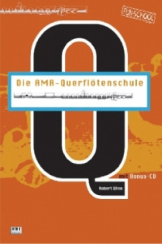 Książka Die AMA-Querflötenschule Robert Winn