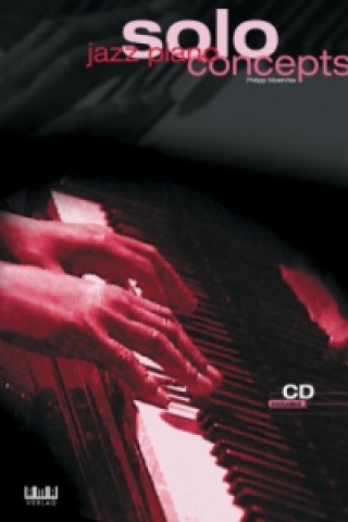 Kniha Jazz Piano Solo Concepts Philipp Moehrke