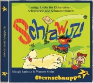 Hanganyagok Schlawuzi, 1 Audio-CD Sternschnuppe: Sarholz & Meier