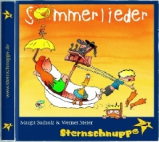Audio Sommerlieder, 1 Audio-CD Sternschnuppe: Sarholz & Meier