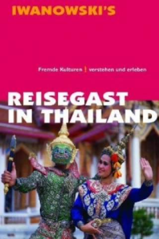 Kniha Reisegast in Thailand - Kulturführer von Iwanowski Roland Dusik