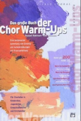 Tlačovina Das große Buch der Chor Warm-Ups Russell Robinson