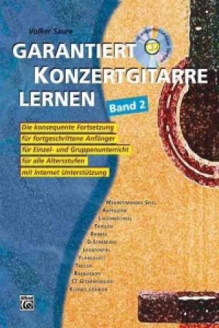 Materiale tipărite Garantiert Konzertgitarre lernen, m. Audio-CD. Bd.2 Volker Saure