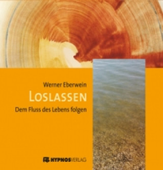 Audio Loslassen, 1 Audio-CD Werner Eberwein