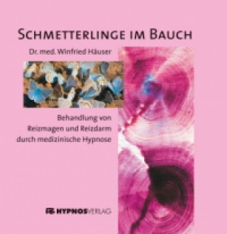 Audio Schmetterlinge im Bauch, 1 Audio-CD Winfried Häuser