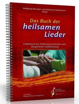Kniha Das Buch der heilsamen Lieder Wolfgang Bossinger