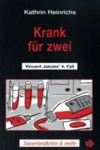 Kniha Krank für zwei Kathrin Heinrichs