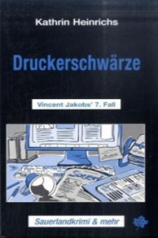 Livre Druckerschwärze Kathrin Heinrichs