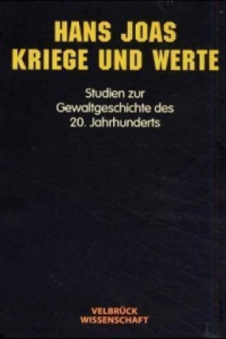 Könyv Kriege und Werte Hans Joas