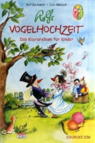 Kniha Rolfs Vogelhochzeit Rolf Zuckowski