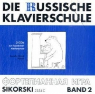 Audio Die Russische Klavierschule. Bd.2, 2 Audio-CDs Annette Töpel