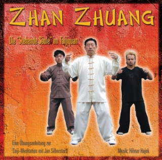 Hanganyagok Zhan Zhuang, Audio-CD Jan Silberstorff
