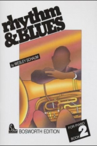 Book Rhythm & Blues - Band 2. Bd.2 Wesley Schaum