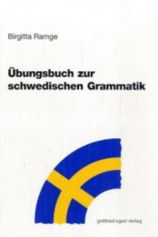 Könyv Übungsbuch zur schwedischen Grammatik Birgitta Ramge