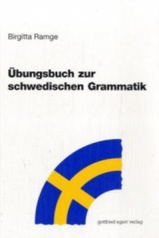 Knjiga Übungsbuch zur schwedischen Grammatik Birgitta Ramge