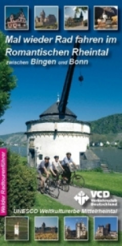 Könyv Mal wieder Rad fahren im Romantischen Rheintal zwischen Bingen und Bonn Achim Walder