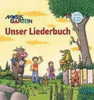 Materiale tipărite Musikgarten - Unser Liederbuch, m. Audio-CD Evemarie Müller