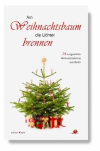 Buch Am Weihnachtsbaum die Lichter brennen 
