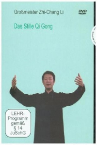 Video Das Stille Qi Gong, DVD Li Zhi-Chang