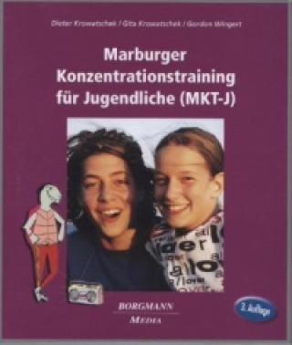Könyv Marburger Konzentrationstraining für Jugendliche (MKT-J) Dieter Krowatschek