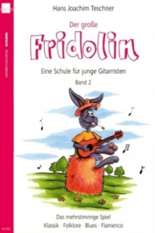 Könyv Fridolin / Der grosse Fridolin. Bd.2 Hans J. Teschner